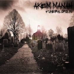 Akem Manah (USA) : Funeralopolis
